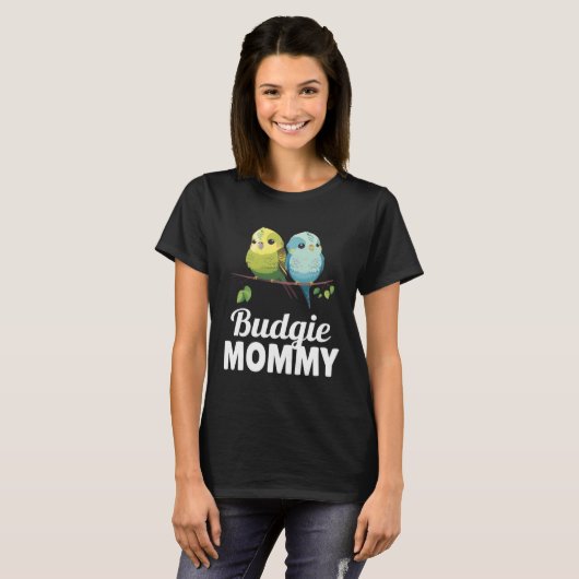 Budgie Mom Budgerigar Parakeet Bird 8 T-shirt (Voorkant volledig)