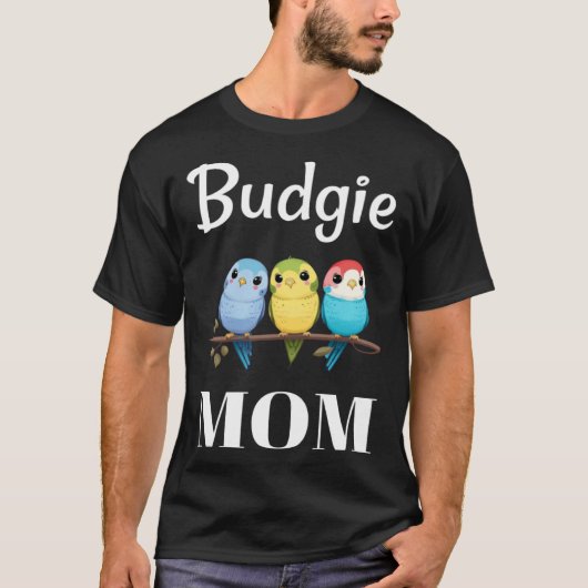 Budgie Mom Budgerigar Parakeet Bird 93 T-shirt (Voorkant)