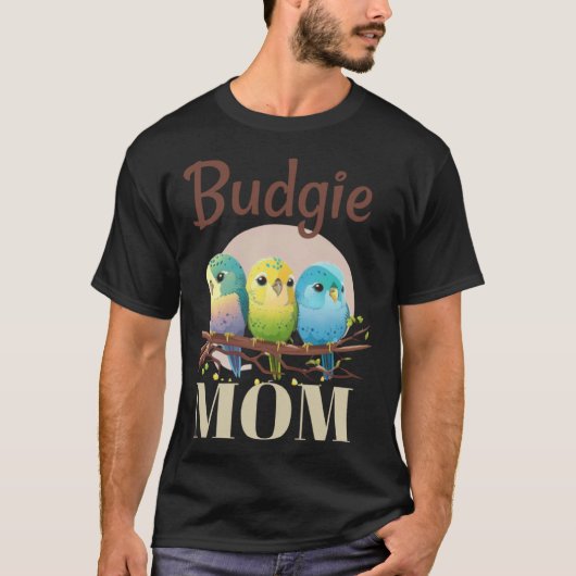 Budgie Mom Budgerigar Parakeet Bird 95 T-shirt (Voorkant)