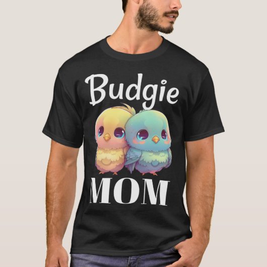 Budgie Mom Budgerigar Parakeet Bird 98 T-shirt (Voorkant)