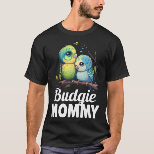 Budgie Mom Budgerigar Parakeet Bird 9 T-shirt (Voorkant)