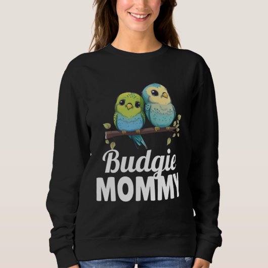 Budgie Mom Budgerigar Parakeet Vogel 24 Trui (Voorkant)