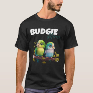 Budgie Mom Budgerigar Parakeet Vogel 61 T-shirt