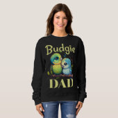 Budgie Papa Budgerigar Parkiet Vogel 9 Trui (Voorkant volledig)