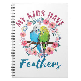 Budgie Paraket mama Mijn Kinderen hebben veren Notitieboek