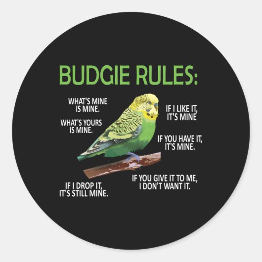 Budgie Rules Budgie Parakeet Bird Budgerigar Ronde Sticker (Voorkant)