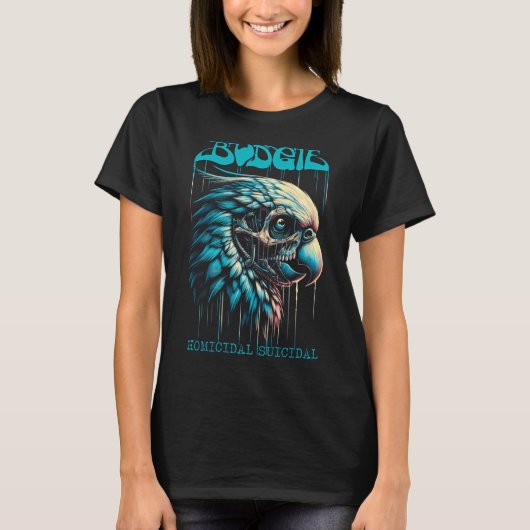 BudgieDodelijk Suïcidaal T-shirt (Voorkant)