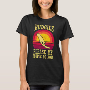 Budgies alsjeblieft, parrot mama papa Cute Bird Me T-shirt