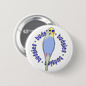 Budgies Badge Ronde Button 5,7 Cm (Voorkant /achterkant)