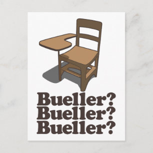 Bueller? Bueller? Bueller? Briefkaart
