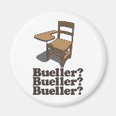 Bueller? Bueller? Bueller? Magneet (Voorkant)