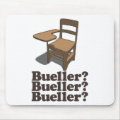 Bueller? Bueller? Bueller? Muismat (Voorkant)