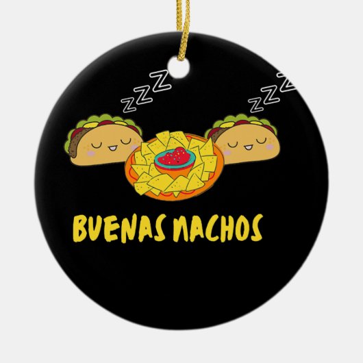Buenas Nachos Funny Buenas Noches Taco Design Mann Keramisch Ornament (Voorkant)