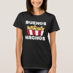Buenos Nachos Grappig Mexicaans eten Nacho T-shirt