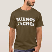 Buenos Nachos T-shirt (Voorkant)