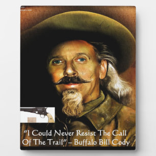 Buffalo Bill Cody Zijn Pistool & Citaat Cadeaus & Fotoplaat