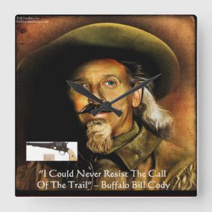 Buffalo Bill Cody Zijn Pistool & Quote Wall Clock Vierkante Klok