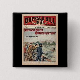 Buffalo Bill Stories - 1910 - Winged slachtoffer Vierkante Button 5,1 Cm