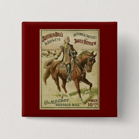 Buffalo Bill Wild West Daily Shows Vierkante Button 5,1 Cm (Voorkant)