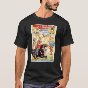 Buffalo Bill Wild West Show Poster Apparel, Gifts T-shirt