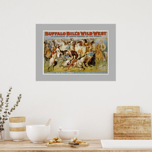 Buffalo Bill Wilde West show, c1899. Poster (Keuken)