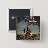Buffalo Bills Wild West Show Vierkante Button 5,1 Cm (Voorkant /achterkant)