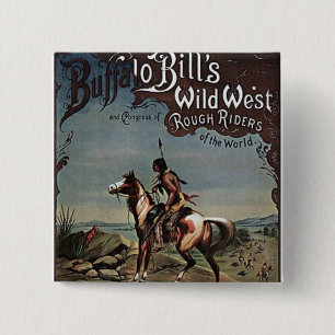 Buffalo Bills Wild West Show Vierkante Button 5,1 Cm