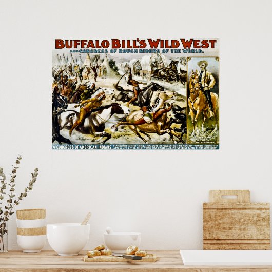 Buffalo Bill's Wilde West - een Congres van Indiër Poster (Keuken)