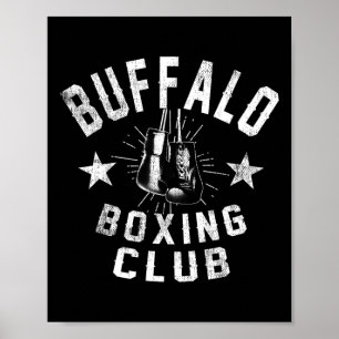 Buffalo Boxing Club - noodlijdende bokser Poster