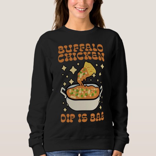 Buffalo Chicken Dip is Bae Apparel Thanksgiving CH Trui (Voorkant)