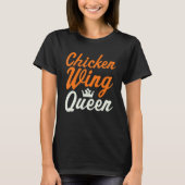 Buffalo Chicken Wing Queen Chicken Wings Lover T-shirt (Voorkant)