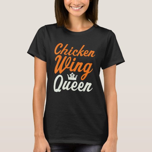 Buffalo Chicken Wing Queen Chicken Wings Lover T-shirt (Voorkant)