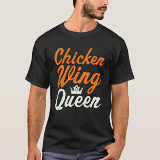 Buffalo Chicken Wing Queen Chicken Wings Lover T-shirt