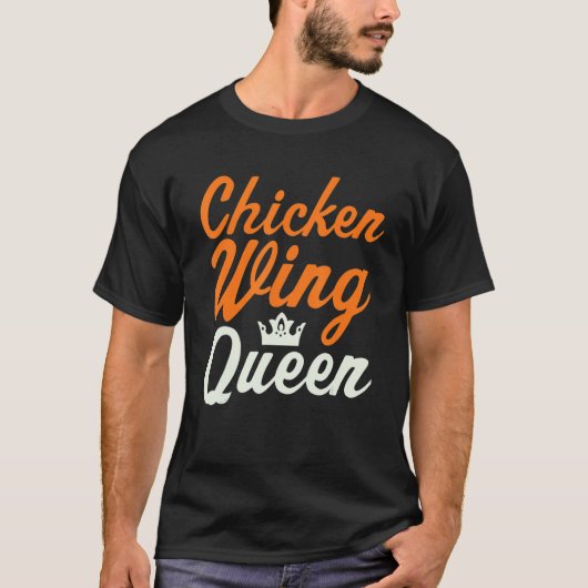 Buffalo Chicken Wing Queen Chicken Wings Lover T-shirt (Voorkant)