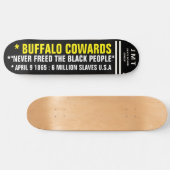 BUFFALO COWARDS 8 1/4" Skateboard Deck (Horizontaal)