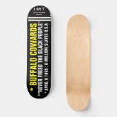 BUFFALO COWARDS 8 1/4" Skateboard Dek (Voorkant)