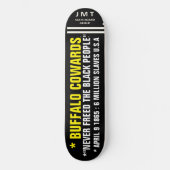 BUFFALO COWARDS 8 1/4" Skateboard Dek (Voorkant)