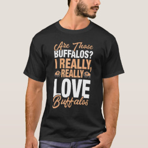 Buffalo I houdt echt van Buffalos T-shirt