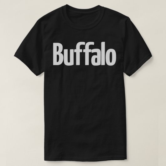 Buffalo New York heeft me opgevoed 2 T-shirt (Design voorkant)