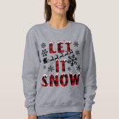 Buffalo Plaid Let It Snow Dames Sweatshirt (Voorkant)