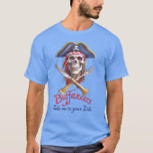 Buffaneers Pirate Cruise neemt me mee naar je Lido T-shirt (Voorkant)