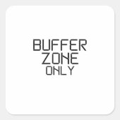 Buffer Zone Only Minimalist Stencil Sticker (Voorkant)