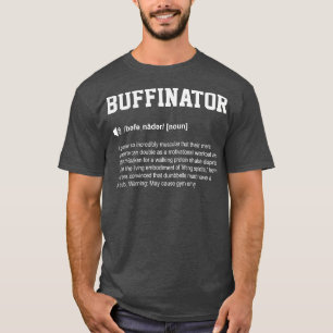 Buffinator Grappig woordenboek Gym Betekenis T-shirt