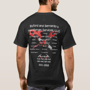 Buford en Bernardo's Handyman Services LLC Shirt