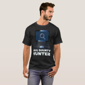 Bug Bounty Cyber Security IT Professional PC Netwo T-shirt (Voorkant volledig)