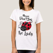 Bug de Lady Kawaii Ladybug niet. T-shirt (Voorkant)