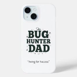 Bug Hunter Dad Telefoonhoesje - Aangepast cadeau v iPhone 15 Case