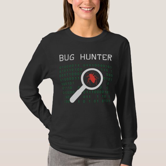 Bug Hunter foutcoder Computer Developer IT Admin T-shirt (Voorkant)