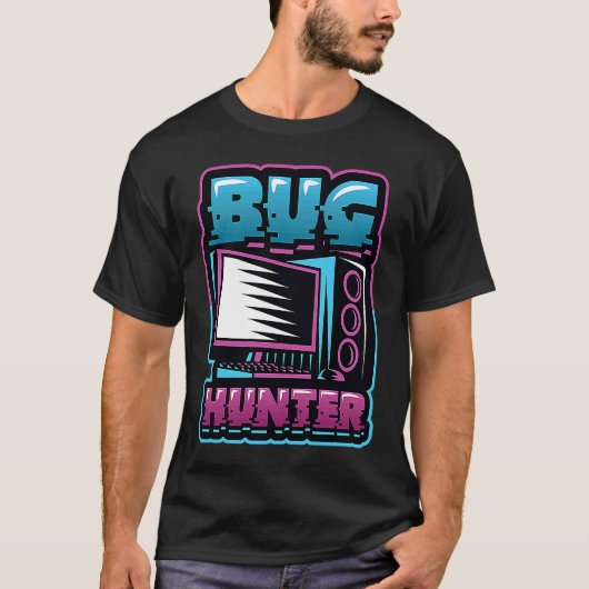 Bug Hunter Programmer Coding Debugger T-shirt (Voorkant)