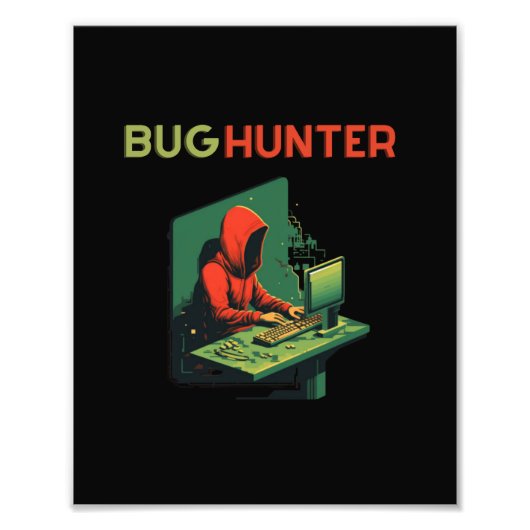 BUG HUNTER, programmeren, software engineer Foto Afdruk (Voorkant)